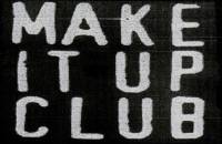 Make It Up Club